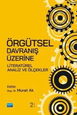 Örgütsel Davranış Üzerine Literatürel Analiz ve Ölçekler