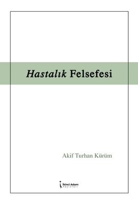 Hastalık Felsefesi