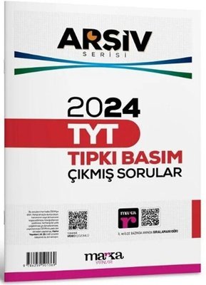 2024 TYT Arşiv Serisi Tıpkı Basım Çıkmış Sorular Tamamı Video Çözümlü