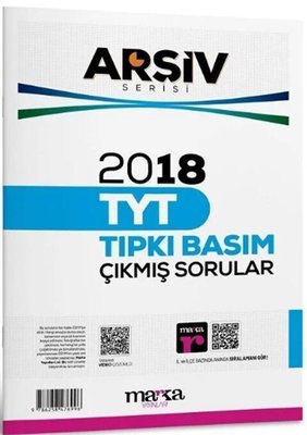 2018 TYT Arşiv Serisi Tıpkı Basım Çıkmış Sorular Tamamı Video Çözümlü