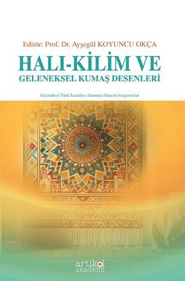 Halı - Kilim ve Geleneksel Kumaş Desenleri