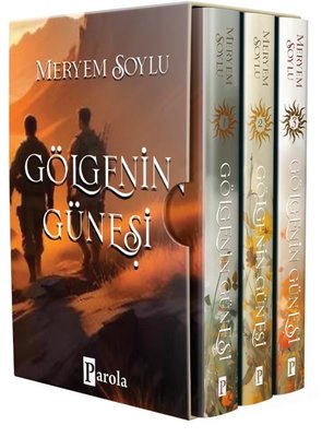 Gölgenin Güneşi Serisi Seti - 3 Kitap Takım - Kutulu