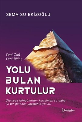 Yolu Bulan Kurtulur - Yeni Çağ Yeni Bilinç