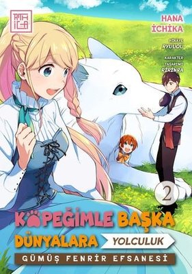 Köpeğimle Başka Dünyalara Yolculuk 2 - Gümüş Fenfir Efsanesi