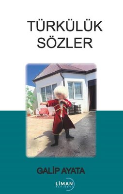 Türkülük Sözler