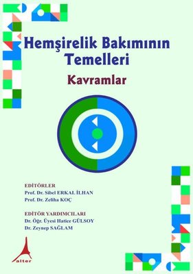 Hemşirelik Bakımının Temelleri - Kavramlar