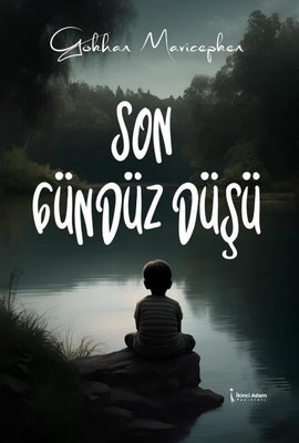 Son Gündüz Düşü