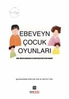 Ön'ce Oyun - Ebeveyn Çocuk Oyunları