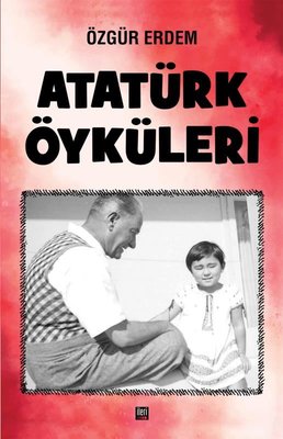 Atatürk Öyküleri