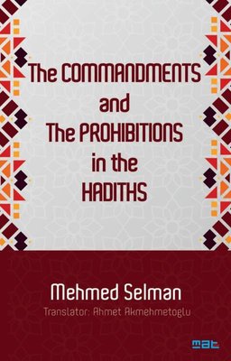 The Commandments and The Prohibitions in The Hadiths