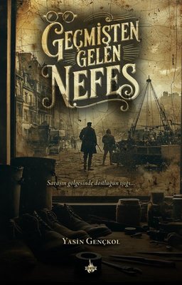 Geçmişten Gelen Nefes