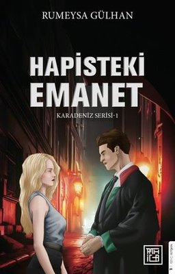 Hapisteki Emanet - Karadeniz Serisi 1