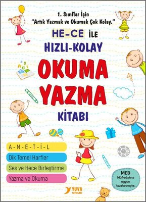 Hece İle Hızlı Kolay Okuma Yazma Kitabı - 1. Sınıflar İçin