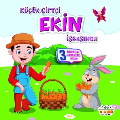 Küçük Çiftçi Ekin İş Başında - 3 Boyutlu Hareketli Kitap