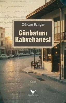 Günbatımı Kahvehanesi