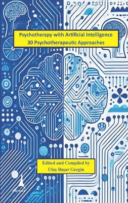 Psychotherapy with Artificial Intelligence 30 Psychotherapeutic Approaches