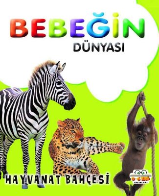 Bebeğin Dünyası - Hayvanat Bahçesi