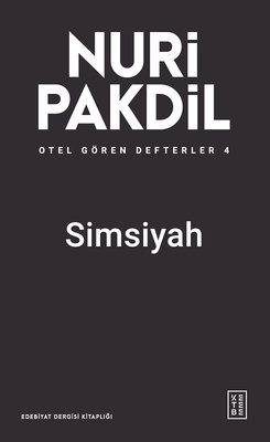 Simsiyah - Otel Gören Defterler 4