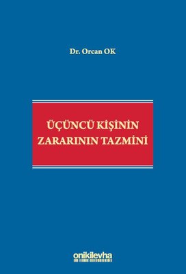 Üçüncü Kişinin Zararının Tazmini