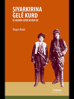 Şiyarkırına Gele Kurd - Di Hizren Seide Kurdi de