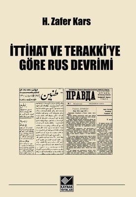 İttihat ve Terakki'ye Göre Rus Devrimi