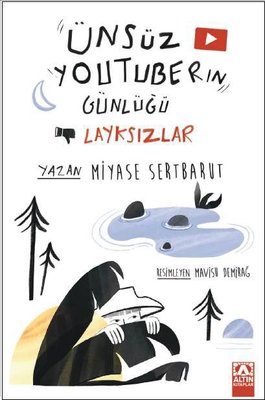 Ünsüz Youtuber'ın Günlüğü - Layksızlar