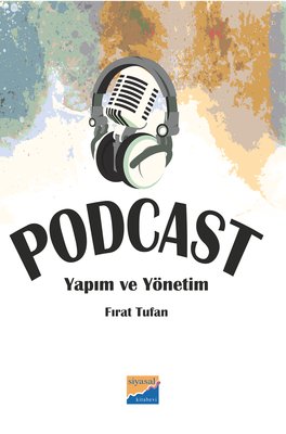 Podcast Yapım ve Yönetim