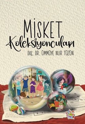 Misket Koleksiyoncuları