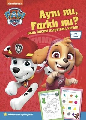 Paw Patrol - Aynı mı Farklı mı? Okul Öncesi Alıştırma Kitabı