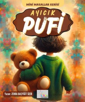 Ayıcık Pufi - Mini Masallar Serisi