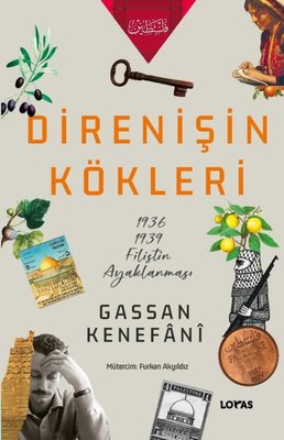 Direnişin Kökleri: 1936 - 1939 Filistin Ayaklanması