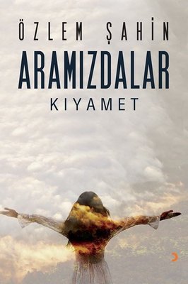 Aramızdalar - Kıyamet