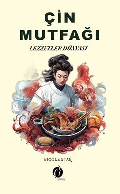 Çin Mutfağı - Lezzetler Dünyası