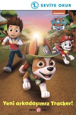 Paw Patrol - Yeni Arkadaşımız Tracker! - 1. Seviye Okuma Kitabı