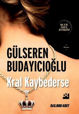 Kral Kaybederse 10. Yıl