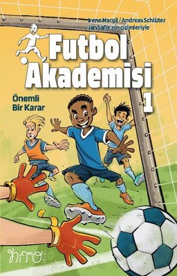 Önemli Bir Karar - Futbol Akademisi 1