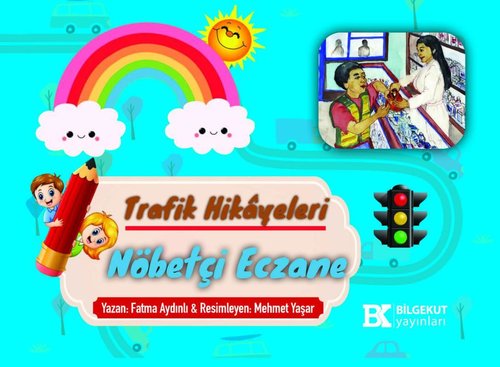 Nöbetçi Eczane - Trafik Hikayeleri