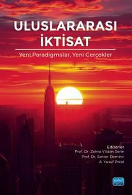 Uluslararası İktisat - Yeni Paradigmalar Yeni Gerçekler