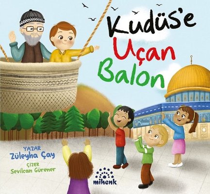 Kudüs'e Uçan Balon