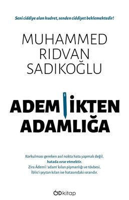 Ademlikten Adamlığa