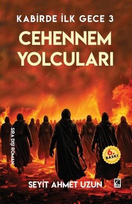 Cehennem Yolcuları - Kabirde İlk Gece 3