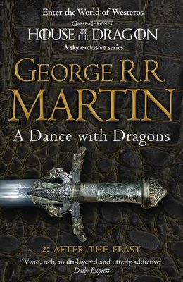 A Dance with Dragons - Part 2 After The Feast