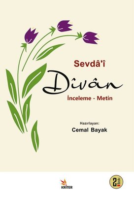 Sevda'i Divan: İnceleme - Metin