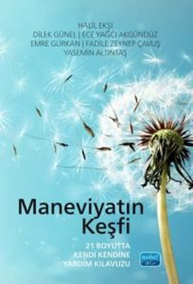 Maneviyatın Keşfi - 21 Boyutta Kendi Kendine Yardım Kılavuzu