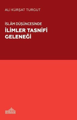 İslam Düşüncesinde İlimler Tasnifi Geleneği