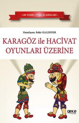 Karagöz İle Hacivat Oyunları Üzerine