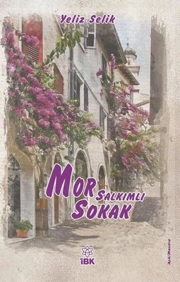 Mor Salkımlı Sokak