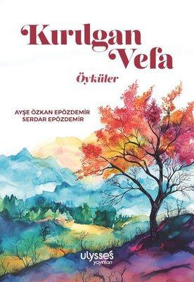 Kırılgan Vefa