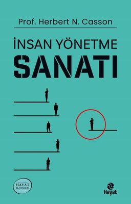 İnsan Yönetme Sanatı - Hayat Klasikleri