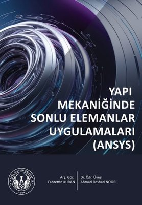 Yapı Mekaniğinde Sonlu Elemanlar Uygulamaları (ANSYS)